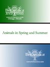 Animals in Spring and Summer